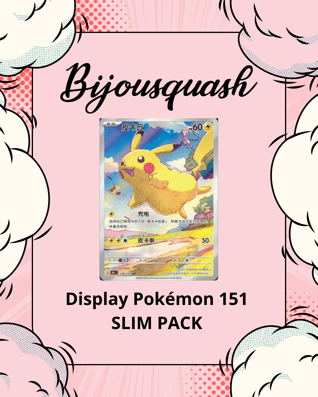 Display Pokémon 151 SLIM PACK - Edition CN