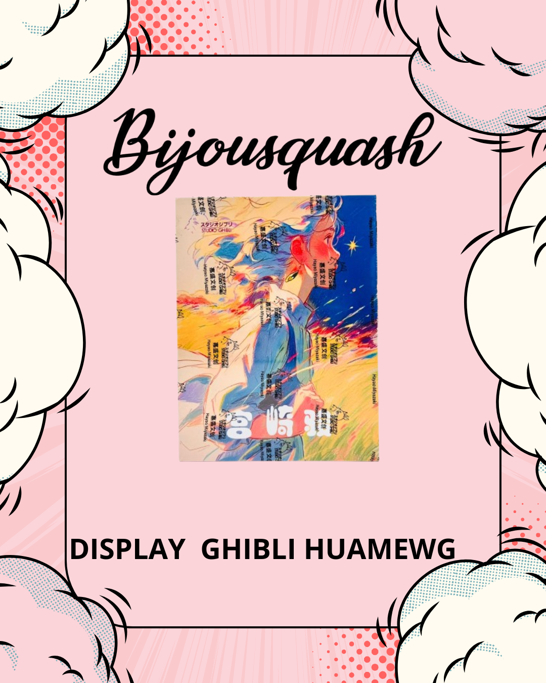 Display Ghibli Huamewg