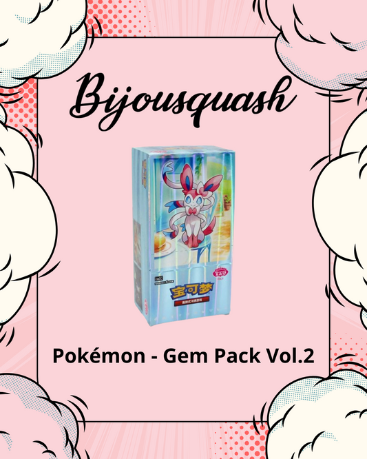 Pokémon GEM PACK VOL.2 – VERSION CHINOISE 🇨🇳