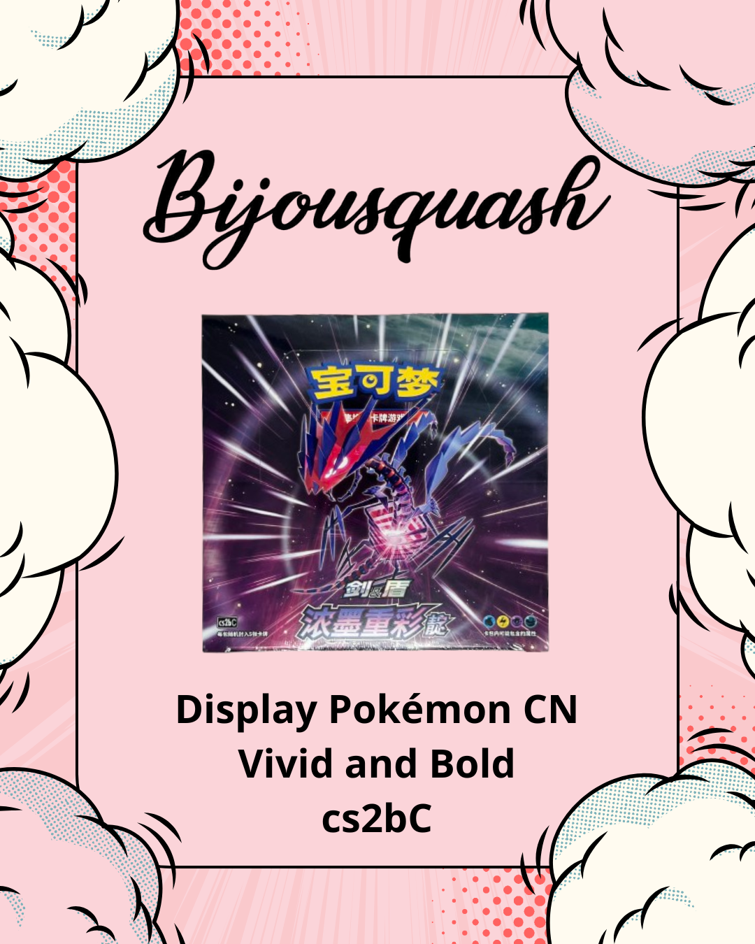 Display Pokémon CN Vivid and Bold cs2bC