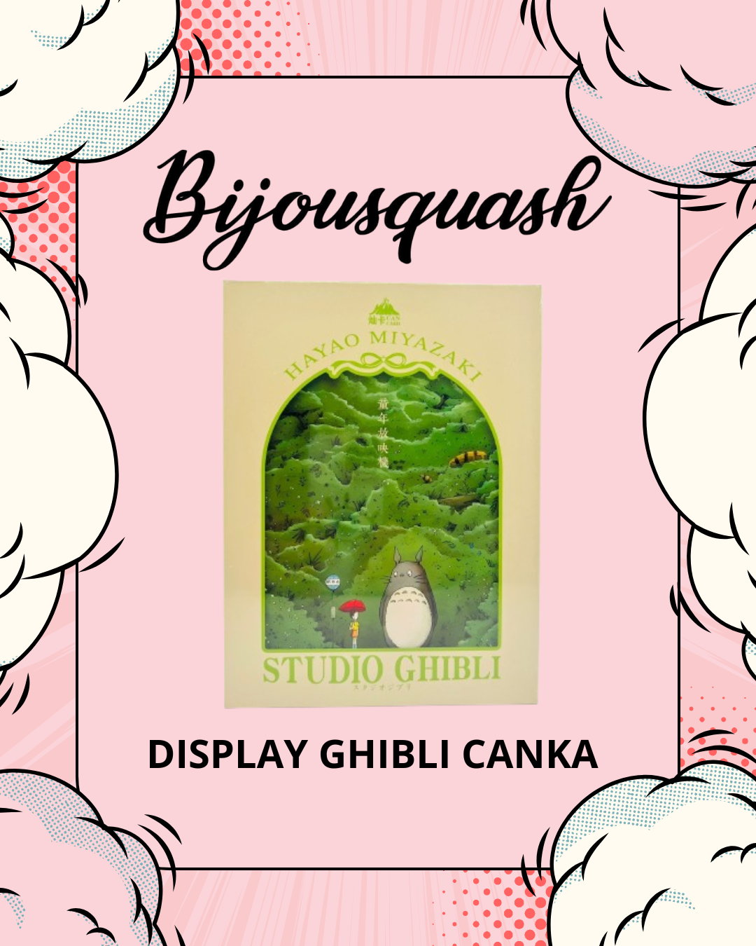 Display Ghibli Canka